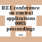 IEEE conference on control applications 0003: proceedings vol 0003 : CCA 003: proceedings vol 0003 : Glasgow, 24.08.94-26.08.94.