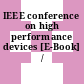 IEEE conference on high performance devices [E-Book] /