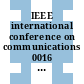 IEEE international conference on communications 0016 : International conference on communications 1980 vol 0001 : ICC 1980 vol 0001 : Seattle, WA, 08.06.1980-12.06.1980 : Conference record.