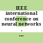 IEEE international conference on neural networks . 1 proceedings . 1 : San-Diego, CA, 21.06.87-24.06.87