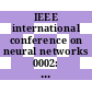 IEEE international conference on neural networks 0002: proceedings vol 0002 : IEEE ICNN 1988: proceedings vol 0002 : San-Diego, CA, 24.07.88-27.07.88.