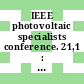 IEEE photovoltaic specialists conference. 21,1 : conference record : Kissimmee, FL, 21.05.90-25.05.90.