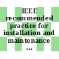 IEEE recommended practice for installation and maintenance of lead acid batteries for photovoltaic (pv) systems.