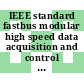 IEEE standard fastbus modular high speed data acquisition and control system : Ansi/ieee-0937.