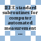 IEEE standard subroutines for computer automated measurement and control (CAMAC) /