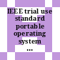 IEEE trial use standard portable operating system for computer environments.