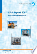IEF-3 Report 2007 : von Grundlagen bis zum System /