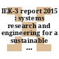 IEK-3 report 2015 : systems research and engineering for a sustainable energy supply [E-Book] /