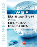 ISA 88 and ISA 95 in the life science industries [E-Book]
