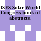 ISES Solar World Congress book of abstracts.