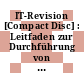 IT-Revision [Compact Disc] : Leitfaden zur Durchführung von Prüfungen der Informationsverarbeitung.