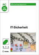 IT-Sicherheit : in Unternehmen und im Privatbereich [Compact Disc] /
