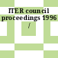 ITER council proceedings 1996 /