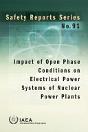 Impact of open phase conditions on electrical power systems of nuclear power plants [E-Book]