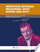Improving Bayesian Reasoning: What Works and Why? [E-Book] /