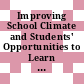 Improving School Climate and Students' Opportunities to Learn [E-Book] /