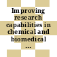 Improving research capabilities in chemical and biomedical sciences : proceedings of a multi-site electronic workshop [E-Book] /