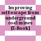 Improving self-escape from underground coal mines [E-Book] /