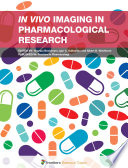 In Vivo Imaging in Pharmacological Research [E-Book] /