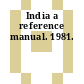 India a reference manual. 1981.