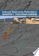 Induced seismicity potential in energy technologies [E-Book] /