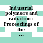 Industrial polymers and radiation : Proceedings of the symp., Vallabh Vidyanagar, 12.-14.2.1979.