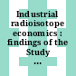 Industrial radioisotope economics : findings of the Study Group Meeting on Radioisotope Economics held in Vienna, 16 - 20 March 1964 /