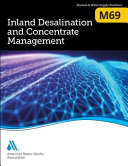Inland desalination & concentrate management [E-Book]