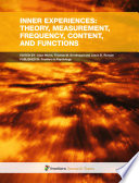 Inner Experiences: Theory, Measurement, Frequency, Content, and Functions [E-Book] /