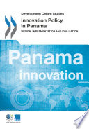 Innovation Policy in Panama [E-Book]: Design, Implementation and Evaluation /