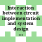 Interaction between circuit implementation and system design planning, operational and user aspects : Proceedings : Zurich Seminar on Digital Communications: international seminar. 1976 : Zürich, 09.03.76-11.03.76.
