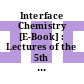 Interface Chemistry [E-Book] : Lectures of the 5th Northern European Symposium on Interface Chemistry Abo (Finnland) 1973.