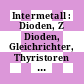 Intermetall : Dioden, Z Dioden, Gleichrichter, Thyristoren : Gesamtprogramm für die Konsum- und Industrie-Elektronik. Datenbuch 1974/75.