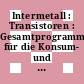 Intermetall : Transistoren : Gesamtprogramm für die Konsum- und Industrie-Elektronik. Datenbuch 1974/75.