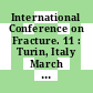 International Conference on Fracture. 11 : Turin, Italy March 20-25, 2005 : abstract book.