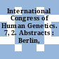 International Congress of Human Genetics. 7, 2. Abstracts : Berlin, 22.09.1986-26.09.1986.