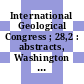 International Geological Congress ; 28,2 : abstracts, Washington DC, USA July 9-19, 1989.
