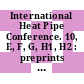 International Heat Pipe Conference. 10, E, F, G, H1, H2 : preprints of sessions E, F, G, H1, H2 : September 21 - 25, 1997, Stuttgart, Germany /
