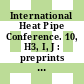 International Heat Pipe Conference. 10, H3, I, J : preprints of sessions H3, I, J : September 21 - 25, 1997, Stuttgart, Germany /