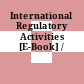 International Regulatory Activities [E-Book] /
