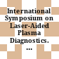 International Symposium on Laser-Aided Plasma Diagnostics. 5 : proceedings Physikzentrum Bad-Honnef August 19-23, 1991 [E-Book]