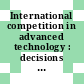 International competition in advanced technology : decisions for America [E-Book] /