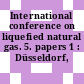 International conference on liquefied natural gas. 5. papers 1 : Düsseldorf, 29.08.77-01.09.77