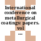 International conference on metallurgical coatings: papers. vol 0001 : San-Diego, CA, 09.04.1984-13.04.1984.