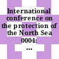 International conference on the protection of the North Sea 0004: Esbjerg declaration : Esbjerg, 08.06.95-09.06.95.