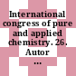 International congress of pure and applied chemistry. 26. Autor index and list of participants : Tokyo, 04.09.77-10.09.77.