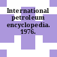 International petroleum encyclopedia. 1976.