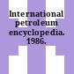 International petroleum encyclopedia. 1986.