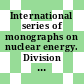 International series of monographs on nuclear energy. Division 2. Nuclear physics.