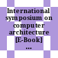 International symposium on computer architecture [E-Book] : ISCA.